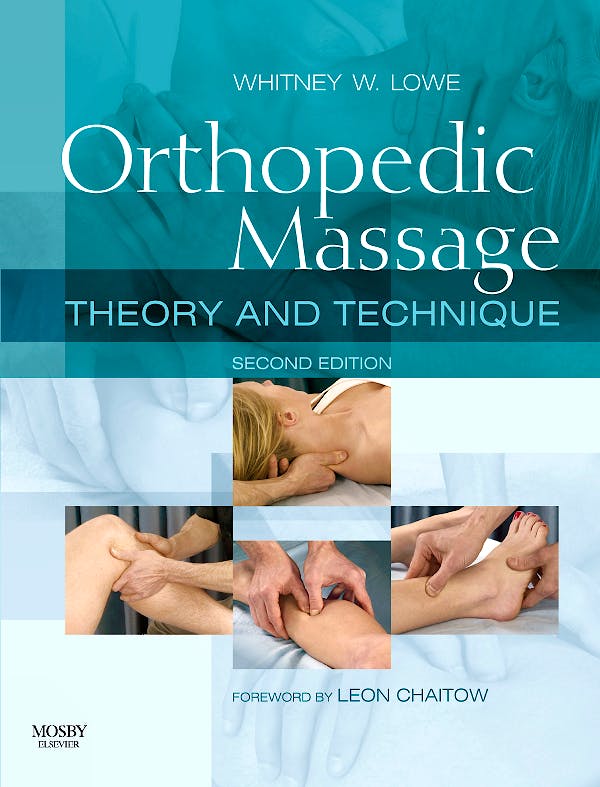 Portada del libro 9780443068126 Orthopedic Massage. Theory and Technique