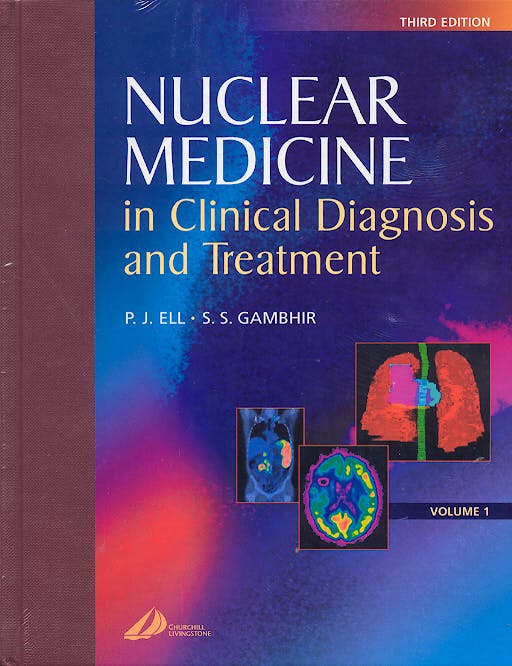 Portada del libro 9780443073120 Nuclear Medicine in Clinical Diagnosis and Treatment, 2 Vols.