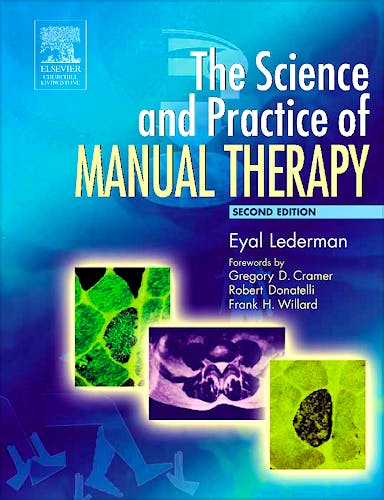 Portada del libro 9780443074325 The Science & Practic of Manual Therapy