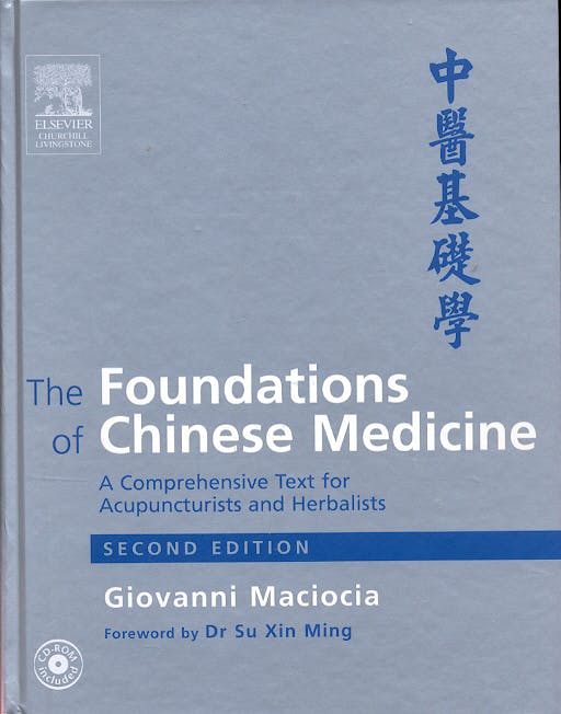 Portada del libro 9780443074899 The Foundations of Chinese Medicine