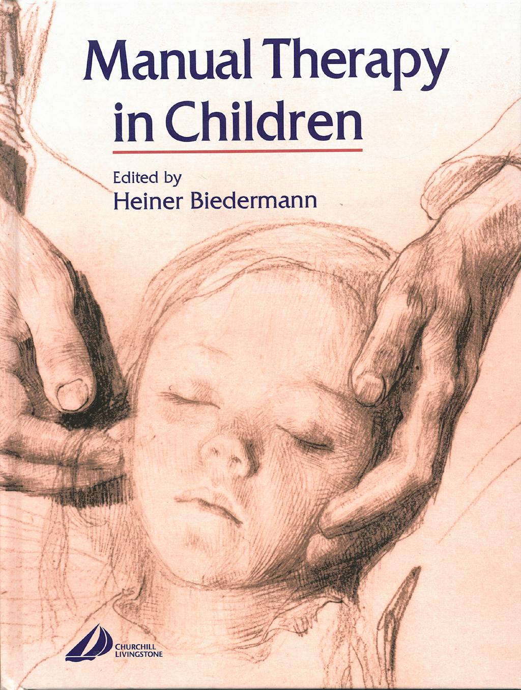 Portada del libro 9780443100185 Manual Therapy in Children