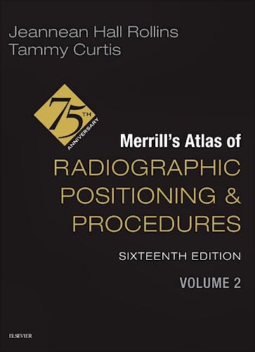Portada del libro 9780443116896 MERRILL's Atlas of Radiographic Positioning and Procedures, Volume 2