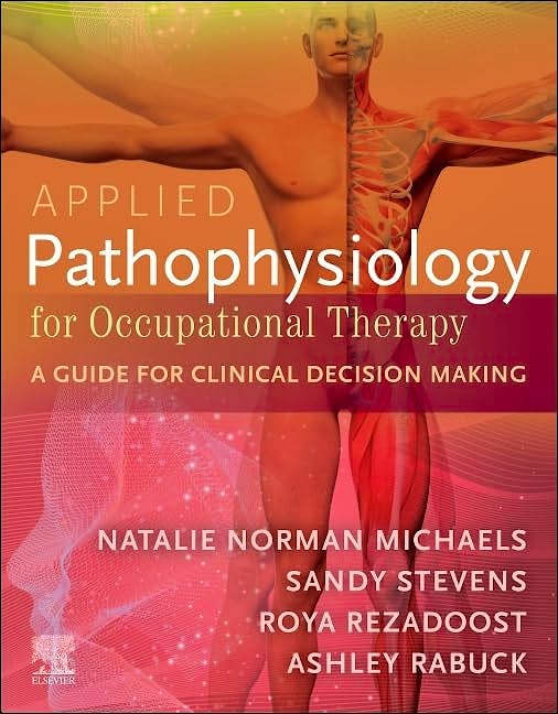 Portada del libro 9780443120787 Applied Pathophysiology for Occupational Therapy. A Guide for Clinical Decision Making