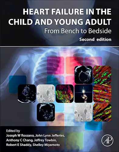 Portada del libro 9780443132797 Heart Failure in the Child and Young Adult. From Bench to Bedside