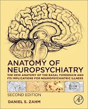Portada del libro 9780443155963 Anatomy of Neuropsychiatry. The New Anatomy of the Basal Forebrain and Its Implications for Neuropsychiatric Illness