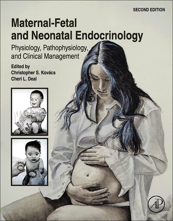 Portada del libro 9780443239403 Maternal-Fetal and Neonatal Endocrinology. Physiology, Pathophysiology, and Clinical Management
