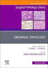 Portada del libro 9780443246685 Sinonasal Pathology, An Issue Of Surgical Pathology Clinics (Volume 17-4)