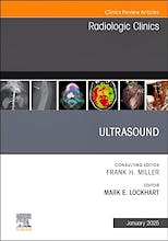 Portada del libro 9780443293764 Ultrasound, An Issue of Radiologic Clinics Of North America (Volume 63-1)