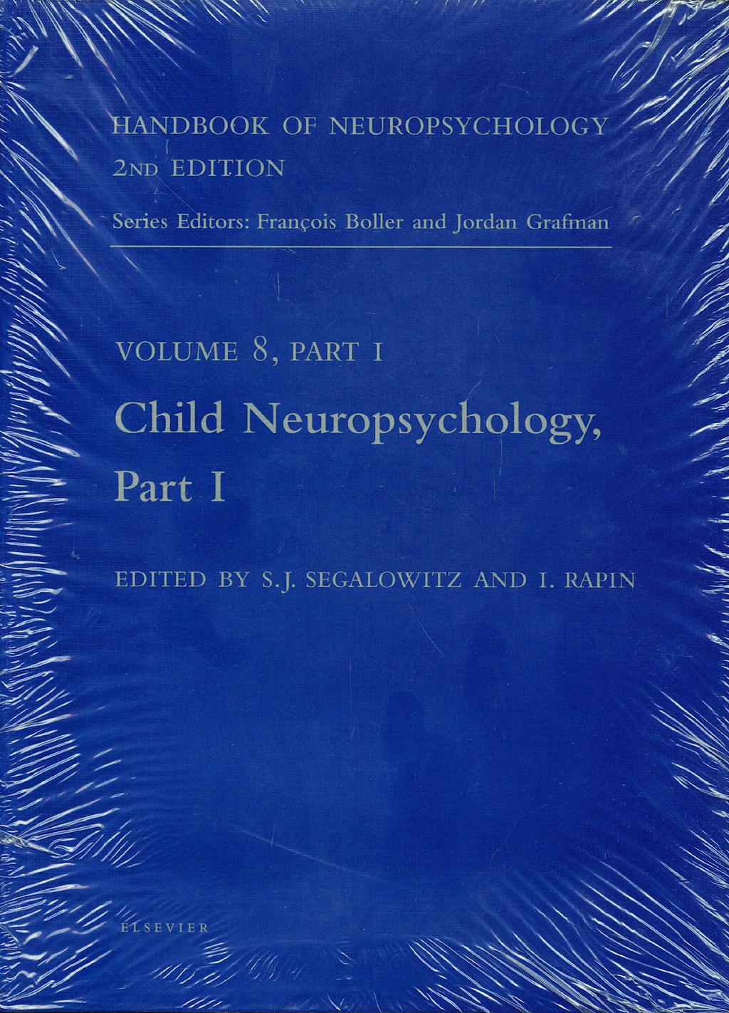 Portada del libro 9780444503732 Handbook of Neuropsychology Vol. 8 Child Neuropsychology, Part 1