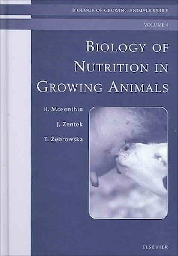 Portada del libro 9780444512321 Biology of Nutrition in Growing Animals, Vol. 4: Biology of Growing Animals Series