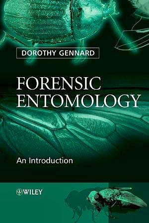 Portada del libro 9780470014783 Forensic Entomology: An Introduction