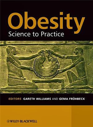Portada del libro 9780470019115 Obesity: Science to Practice