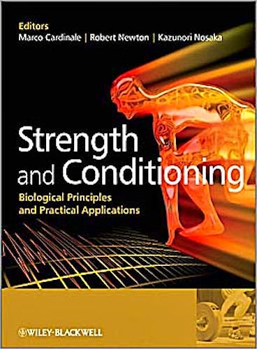 Portada del libro 9780470019191 Strength and Conditioning. Biological Principles and Practical Applications (Softcover)