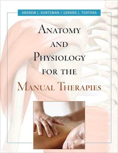 Portada del libro 9780470044964 Anatomy and Physiology for the Manual Therapies
