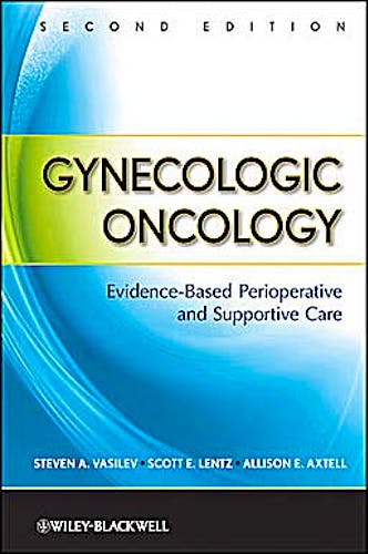 Portada del libro 9780470083406 Gynecologic Oncology. Evidence-Based Perioperative and Supportive Care