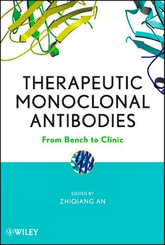 Portada del libro 9780470117910 Therapeutic Monoclonal Antibodies. from Bench to Clinic