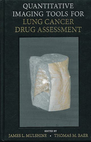 Portada del libro 9780470118801 Quantitative Imaging Tools for Lung Cancer Drug Assessment