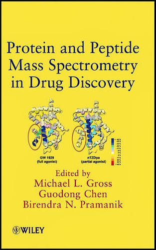 Portada del libro 9780470258170 Protein and Peptide Mass Spectrometry in Drug Discovery