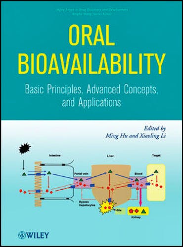 Portada del libro 9780470260999 Oral Bioavailability. Basic Principles, Advanced Concepts, and Applications