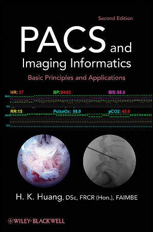 Portada del libro 9780470373729 Pacs and Imaging Informatics. Basic Principles and Applications