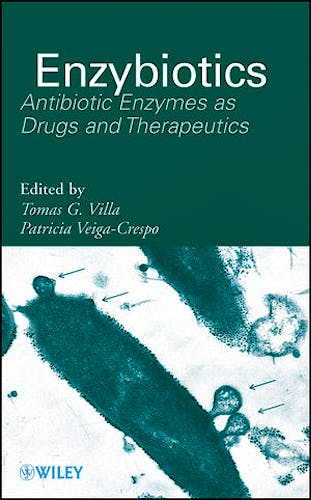 Portada del libro 9780470376553 Enzybiotics. Antibiotic Enzymes as Drugs and Therapeutics