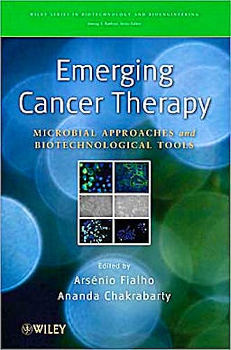 Portada del libro 9780470444672 Emerging Cancer Therapy: Microbial Approaches and Biotechnological Tools