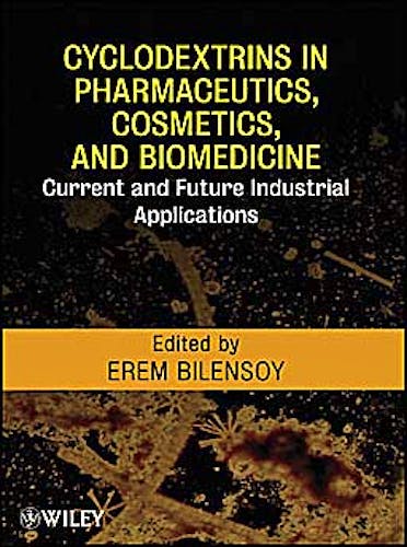 Portada del libro 9780470474228 Cyclodextrins in Pharmaceutics, Cosmetics, and Biomedicine. Current and Future Industrial Applications