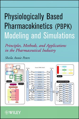 Portada del libro 9780470484067 Physiologically Based Pharmacokinetic (Pbpk) Modeling and Simulations. Principles, Methods, and Applications in the Pharmaceutical Industry
