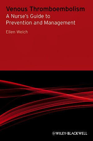 Portada del libro 9780470511893 Venous Thromboembolism. a Nurse's Guide to Prevention and Management
