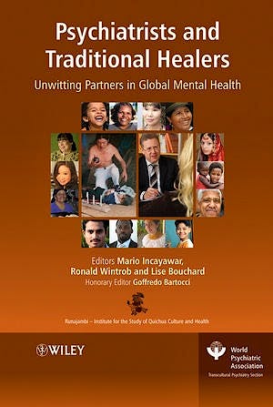 Portada del libro 9780470516836 Psychiatrists and Traditional Healers. Unwitting Partners in Global Mental Health