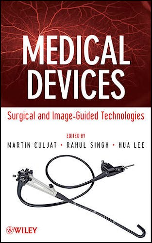 Portada del libro 9780470549186 Medical Devices: Surgical and Image-Guided Technologies