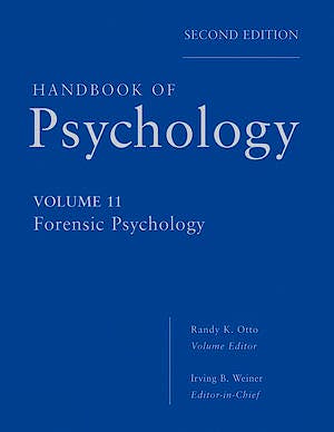 Portada del libro 9780470639177 Handbook of Psychology, Vol. 11: Forensic Psychology