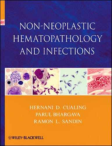 Portada del libro 9780470646007 Non-Neoplastic Hematopathology and Infections