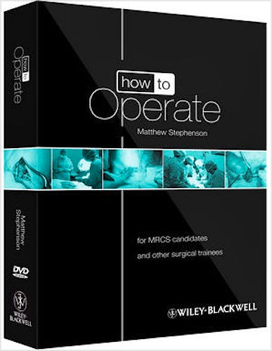 Portada del libro 9780470657447 How to Operate. for Mrcs Candidates and Other Surgical Trainees