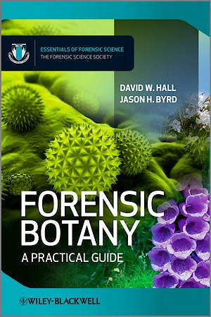 Portada del libro 9780470661239 Forensic Botany. a Practical Guide (Softcover)