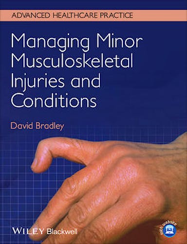 Portada del libro 9780470673102 Managing Minor Musculoskeletal Injuries and Conditions