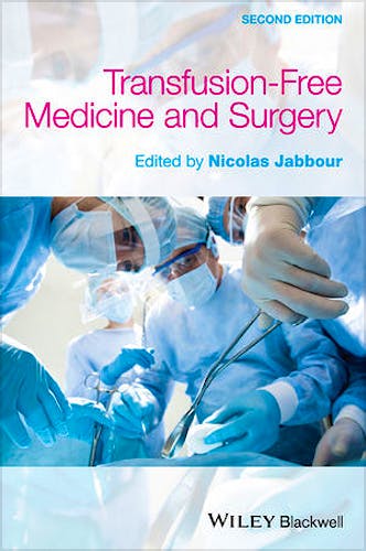 Portada del libro 9780470674086 Transfusion-Free Medicine and Surgery