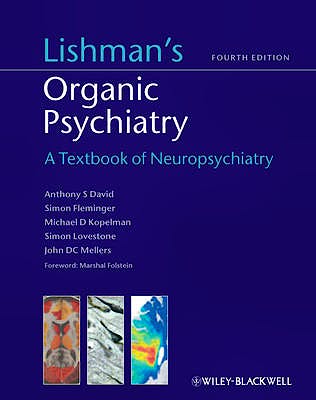 Portada del libro 9780470675076 Lishman's Organic Psychiatry. a Textbook of Neuropsychiatry