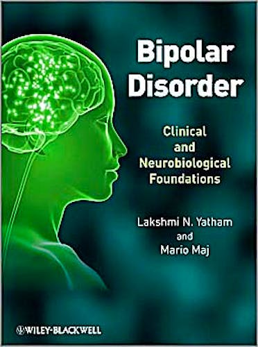 Portada del libro 9780470721988 Bipolar Disorder. Clinical and Neurobiological Foundations