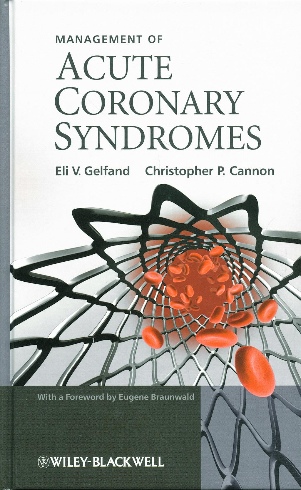 Portada del libro 9780470725573 Management of Acute Coronary Syndromes