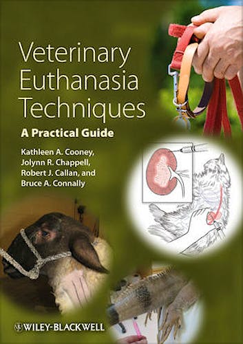 Portada del libro 9780470959183 Veterinary Euthanasia Techniques. a Practical Guide