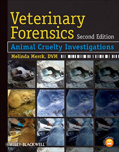 Portada del libro 9780470961629 Veterinary Forensics. Animal Cruelty Investigations