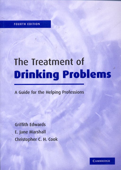 Portada del libro 9780521017145 The Treatment of Drinking Problems: A Guide for the Helping Profession