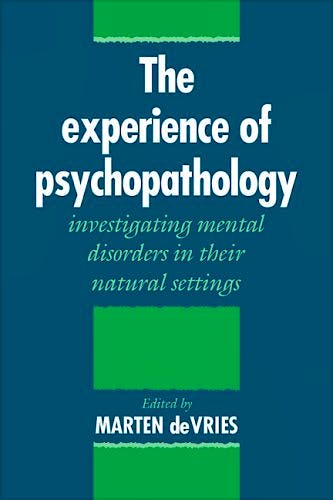 Portada del libro 9780521031127 The Experience of Psychopathology. Investigating Mental Disorders in Their Natural Settings