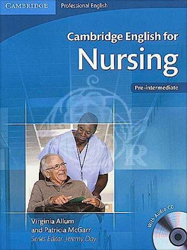 Portada del libro 9780521141338 Cambridge English for Nursing, Pre-Intermediate. Student's Book + Audio Cd
