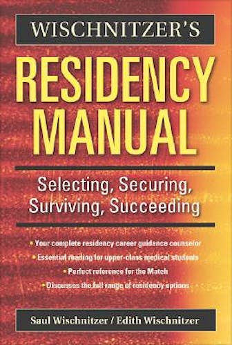 Portada del libro 9780521675161 Wischnitzer's Residency Manual. Selecting, Securing, Surviving…