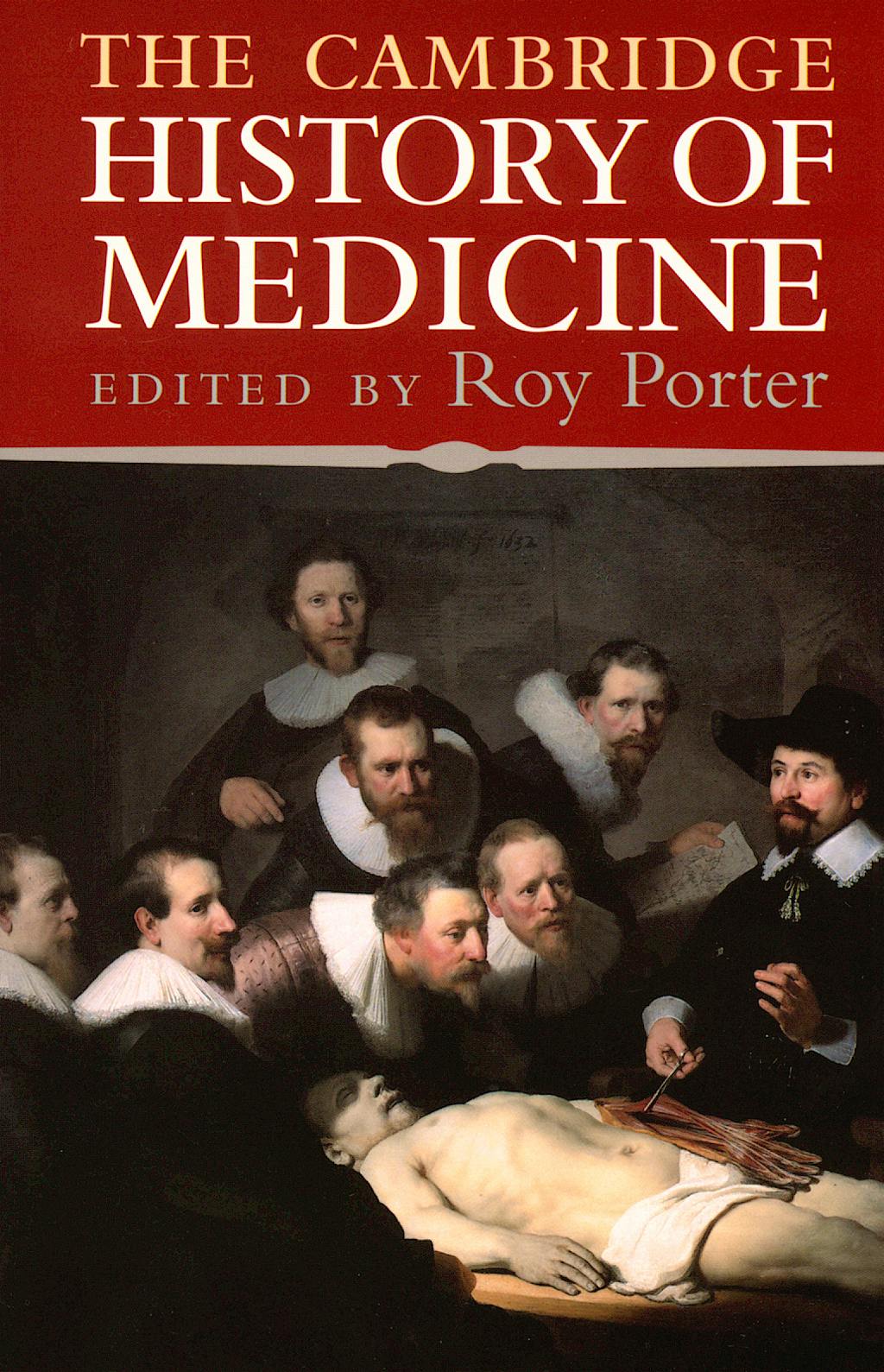 Portada del libro 9780521682893 The Cambridge History of Medicine