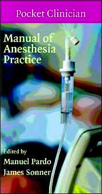 Portada del libro 9780521709354 Manual of Anesthesia Practice (Cambridge Pocket Clinicians)