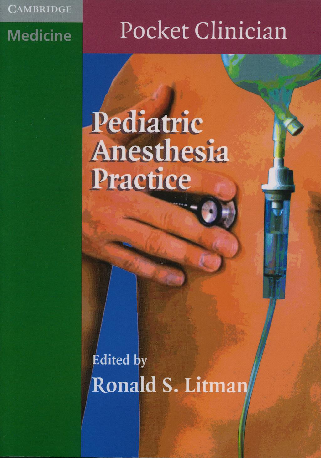 Portada del libro 9780521709378 Pediatric Anesthesia Practice (Cambridge Pocket Clinicians)