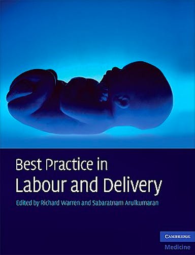 Portada del libro 9780521720687 Best Practice in Labour and Delivery
